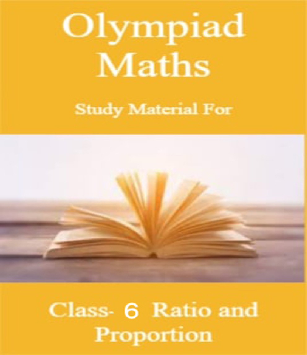 Olympiad Maths Study Material For Class-6 Ratio and Proportion - Page 1