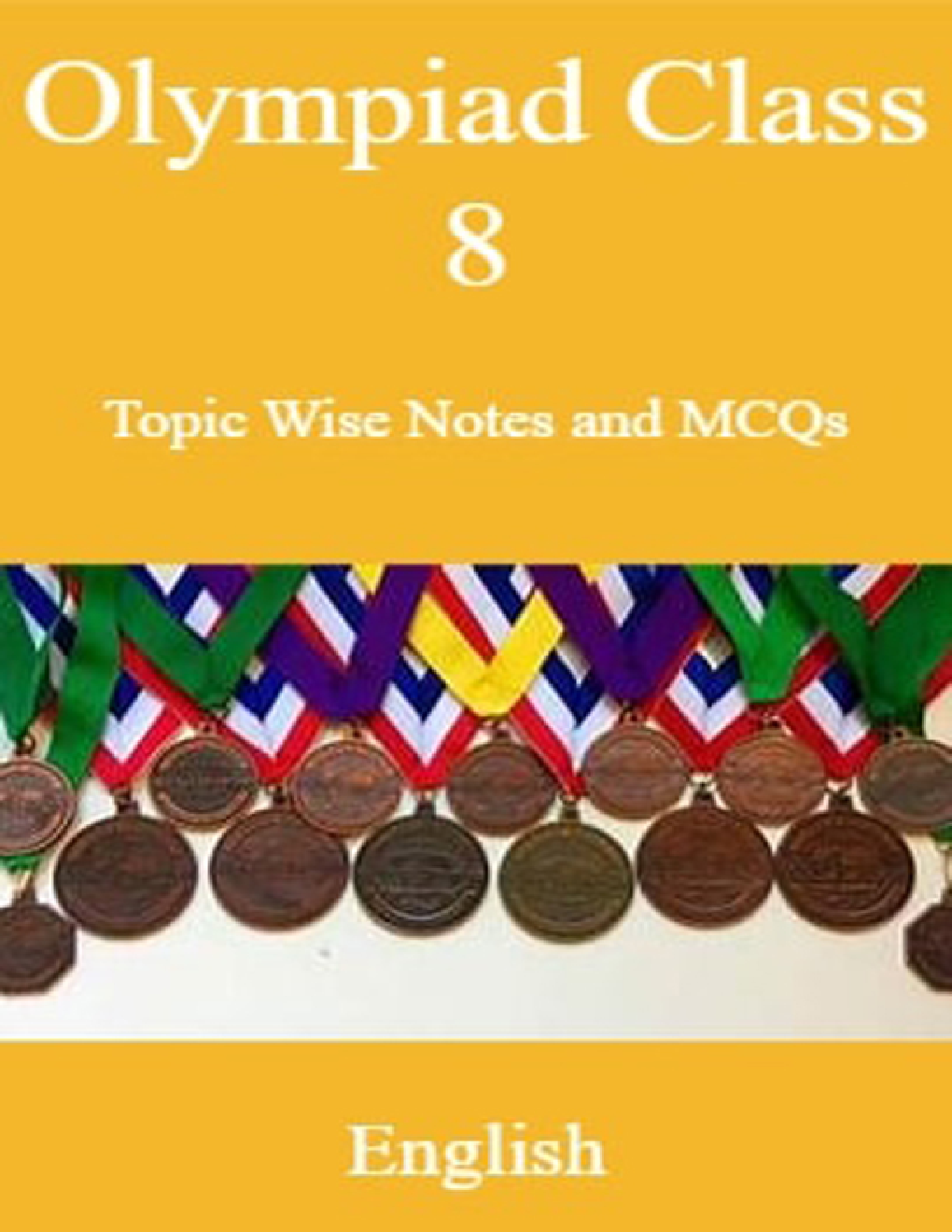 Olympiad Class-8 Topic Wise Notes And MCQs English - Page 1