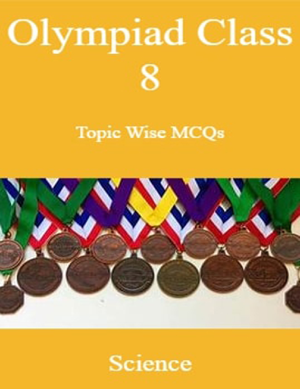 Olympiad Class-8 Topic Wise MCQs Science - Page 1