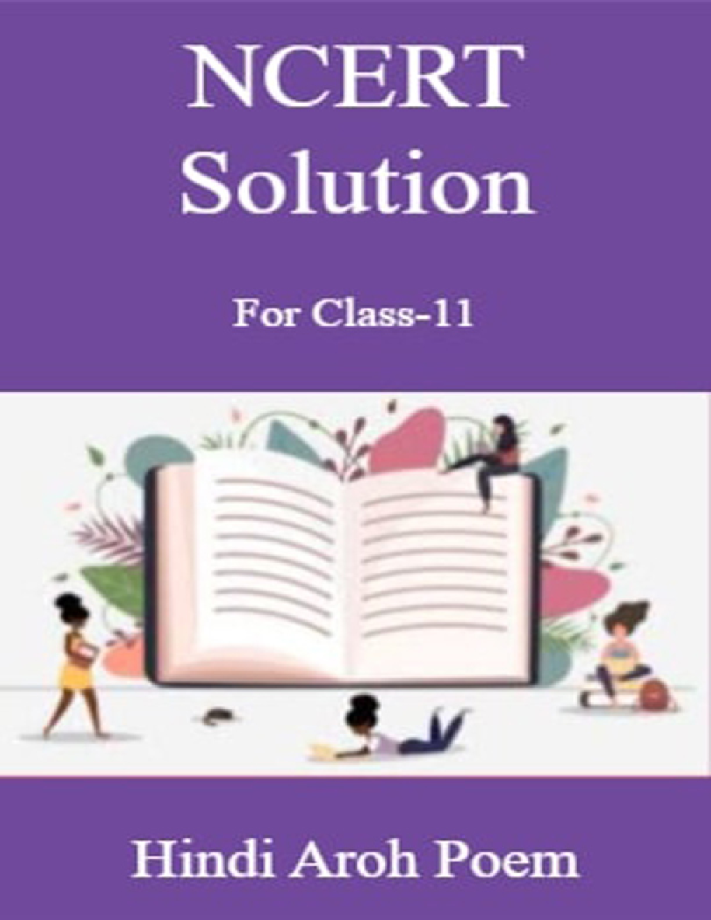 NCERT Solution For Class-11 Hindi Aroh Poem - Page 1