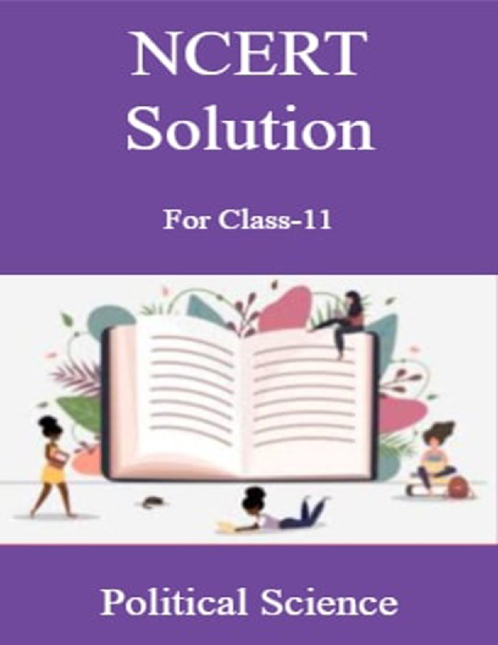 NCERT Solution For Class-11 Political Science - Page 1