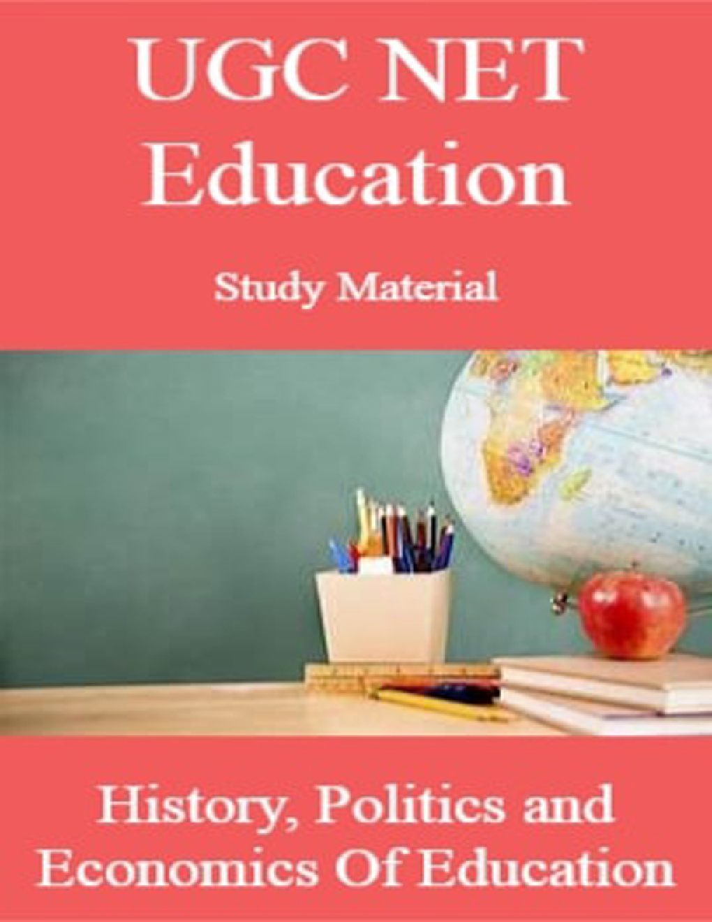UGC NET Education Study Material History  Politics and Economics Of Education - Page 1