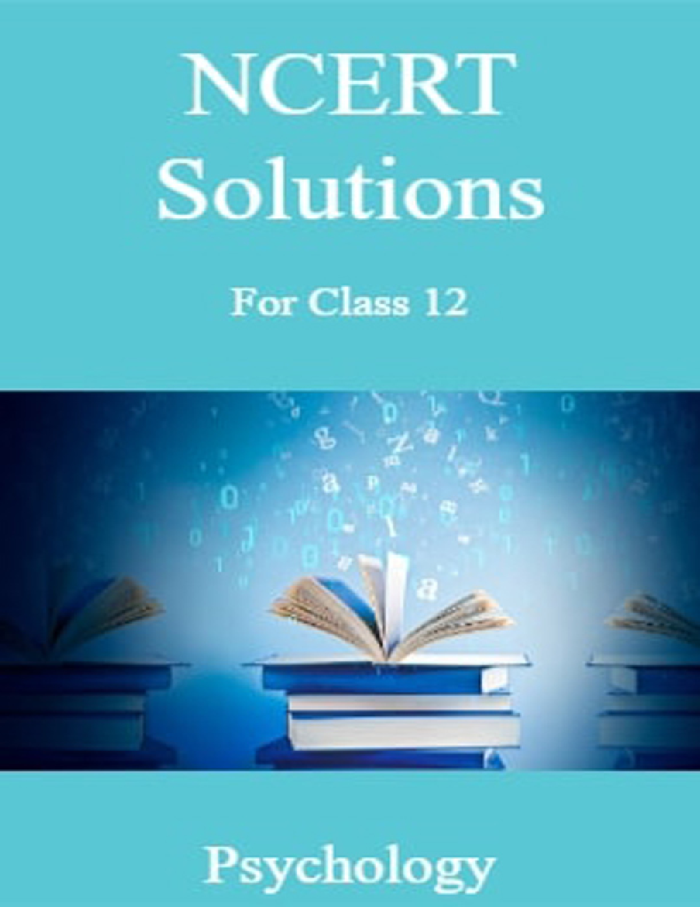 NCERT Solutions For Class-12 Psychology - Page 1