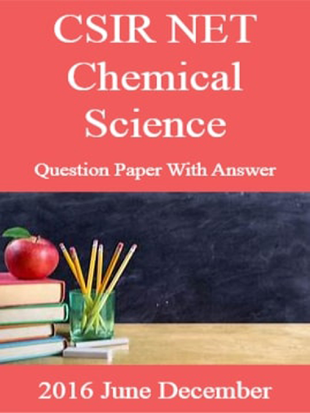 CSIR NET Chemical Science Question Paper With Answer 2016 June-December - Page 1