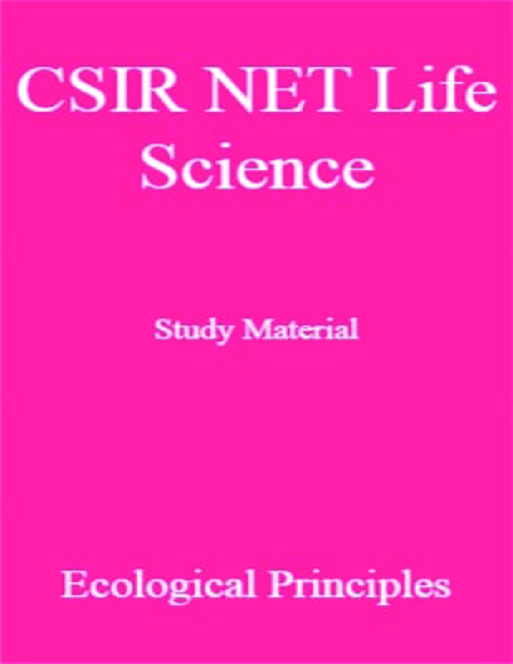 CSIR NET Life Science Study Material Ecological Principles - Page 1