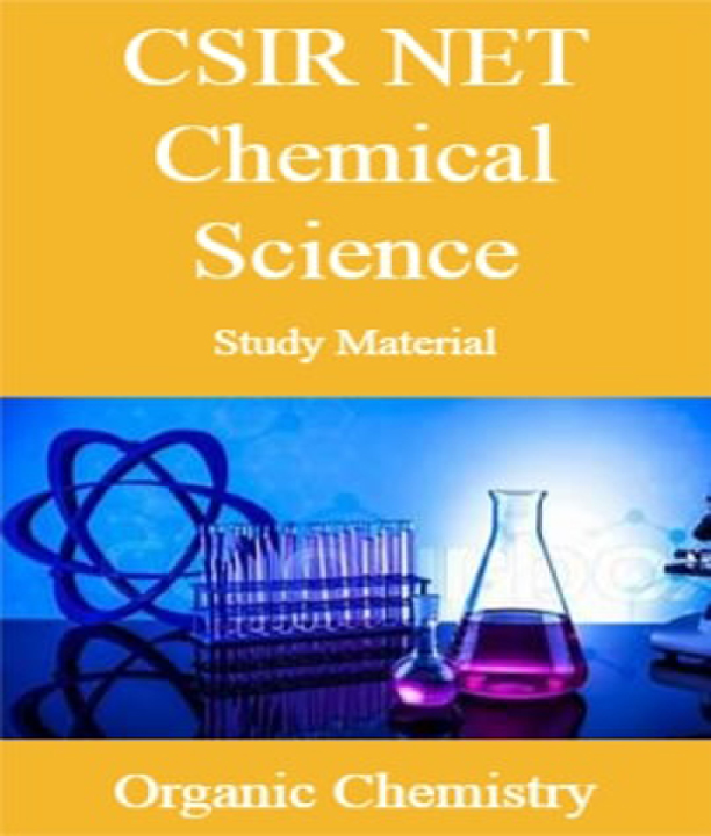 CSIR NET Chemical Science Study Material Organic Chemistry - Page 1