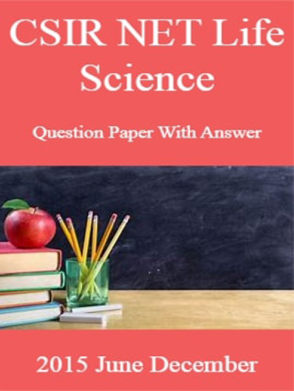 CSIR NET Life Science Question Paper With Answer 2015 June-December - Page 1