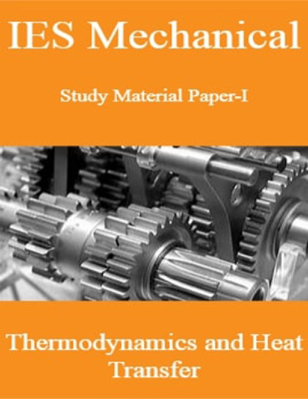 IES Mechanical Study Material Paper-I Thermodynamics and Heat Transfer - Page 1