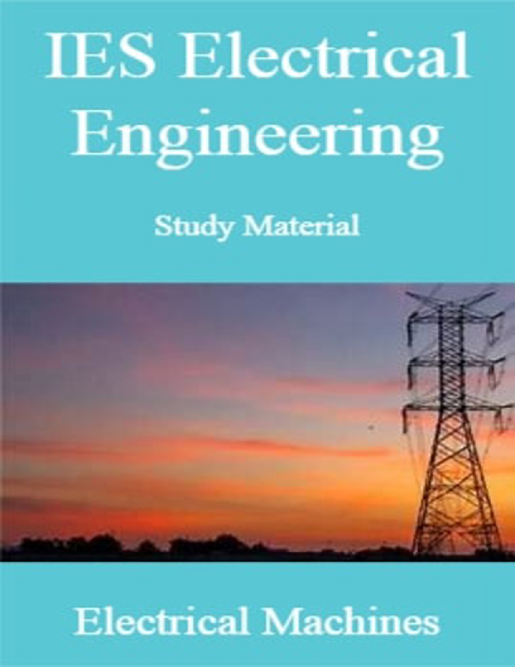 IES Electrical Engineering Study Material Electrical Machines - Page 1