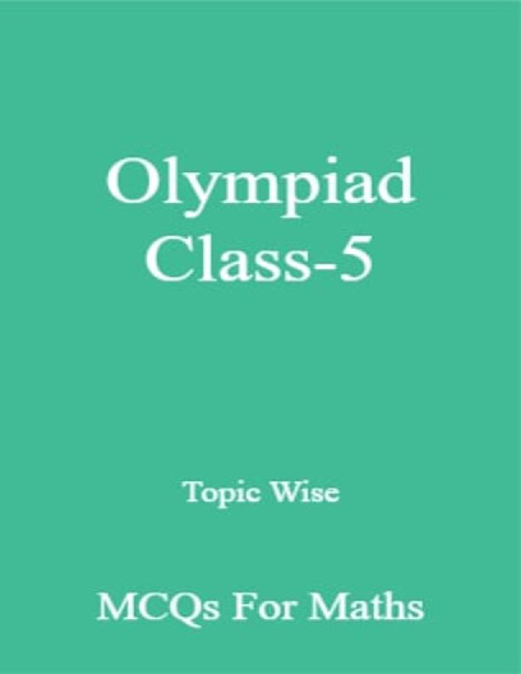 Olympiad Class-5 Topic Wise MCQs For Maths - Page 1