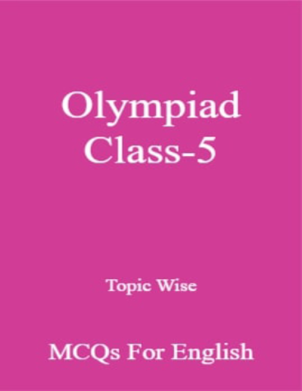 Olympiad Class-5 Topic Wise MCQs For English - Page 1