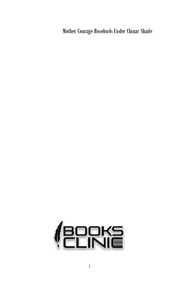 Mother Courage Rose Buds Under Chinar Shade - Page 2