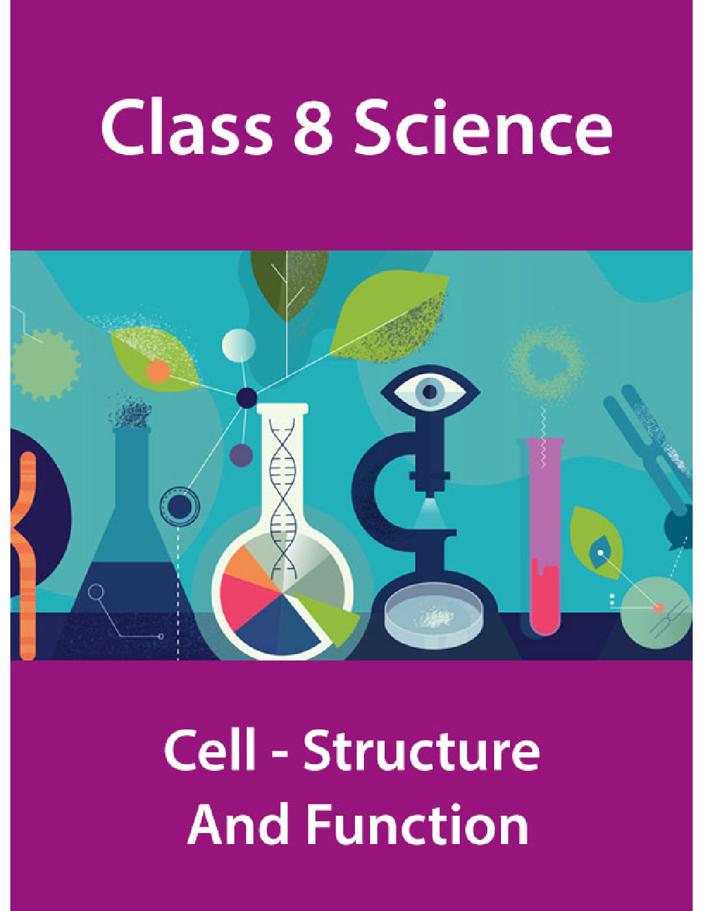 Class 8 Science Cell - Structure And Function - Page 1