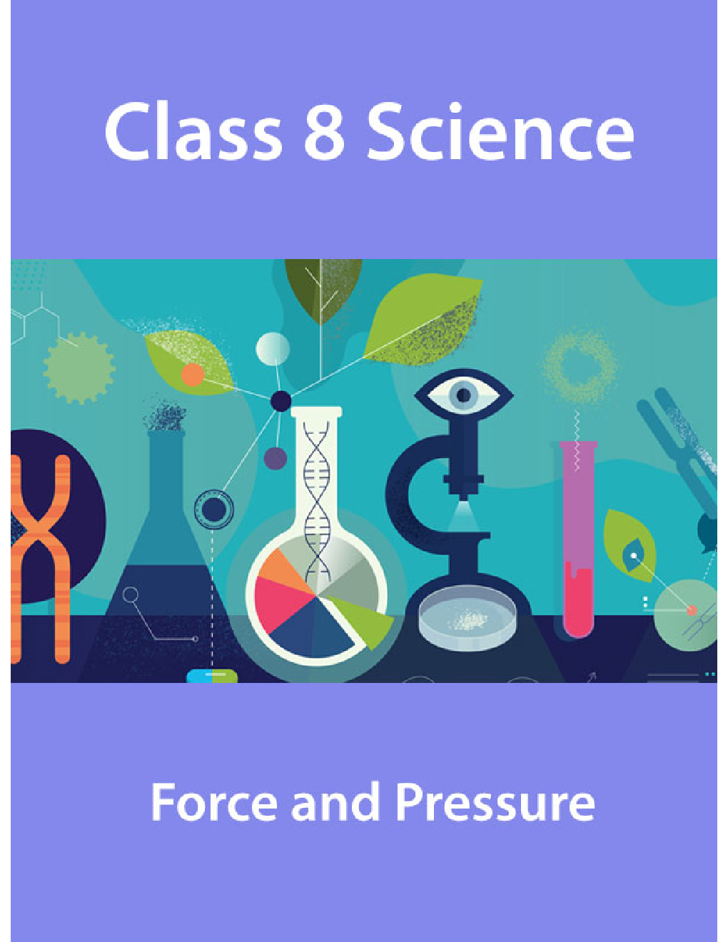 Class 8 Science Force and Pressure - Page 1