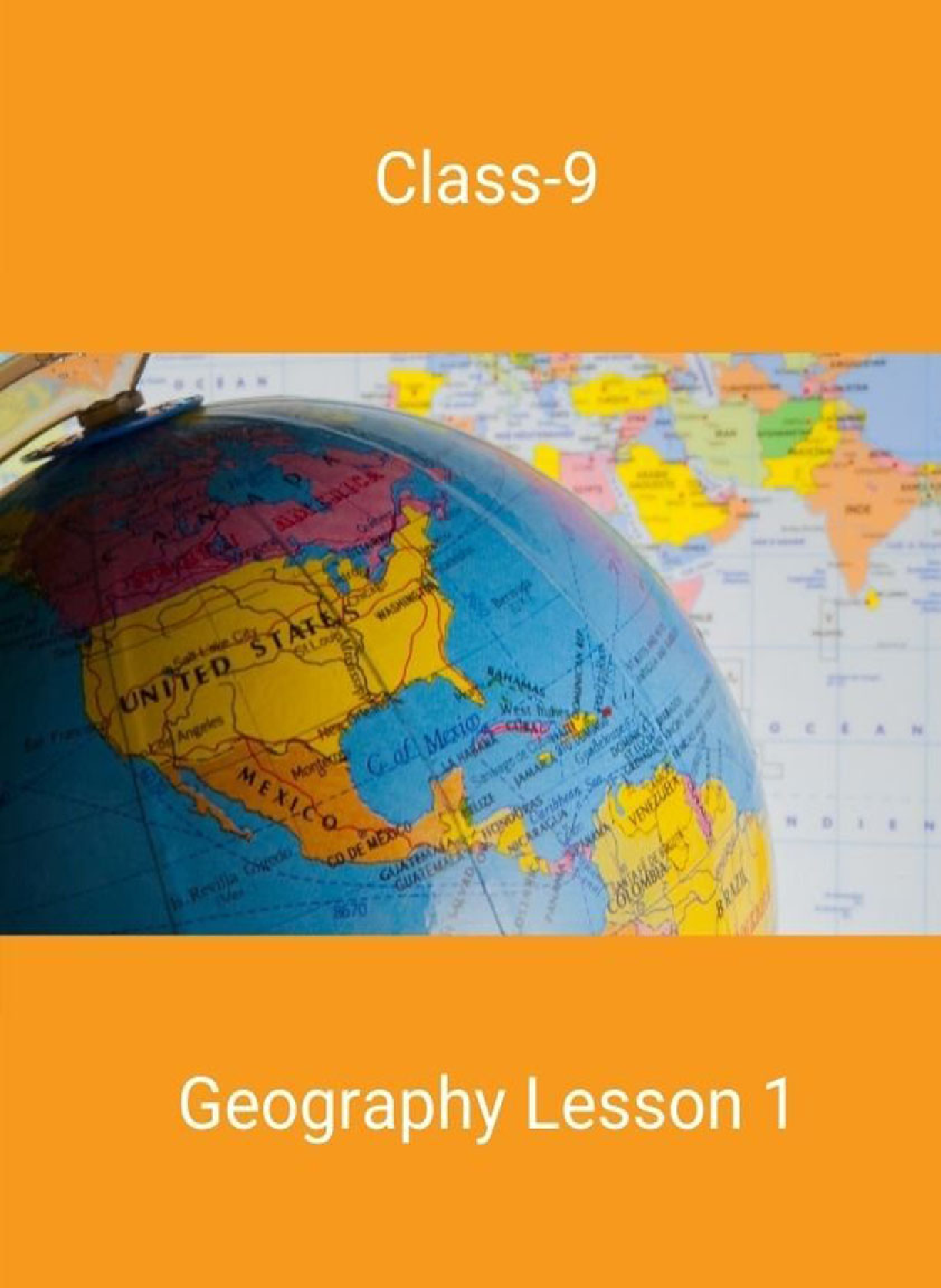 Class-9 Geography Lesson 1 - Page 1