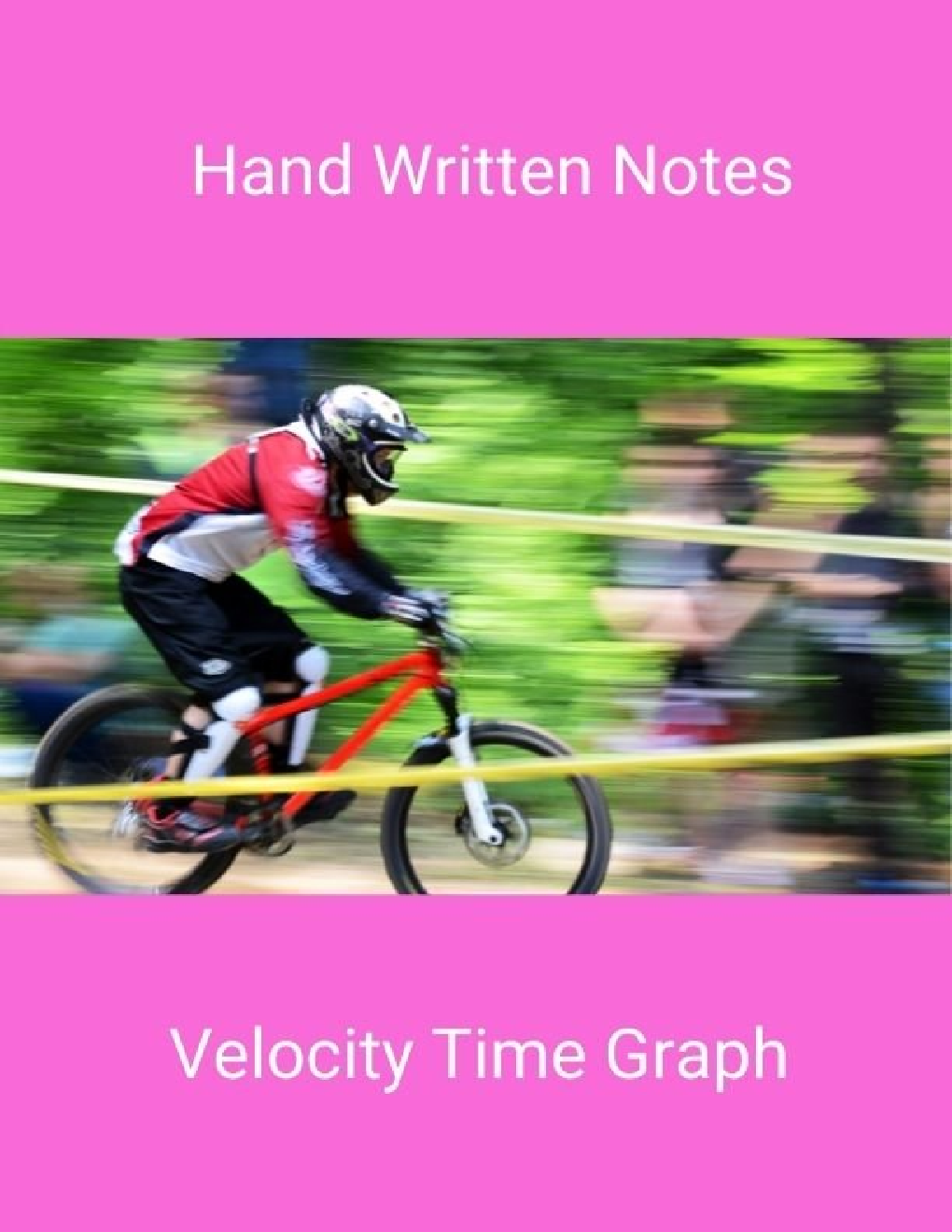 Hand Written Notes Velocity Time Graph - Page 1