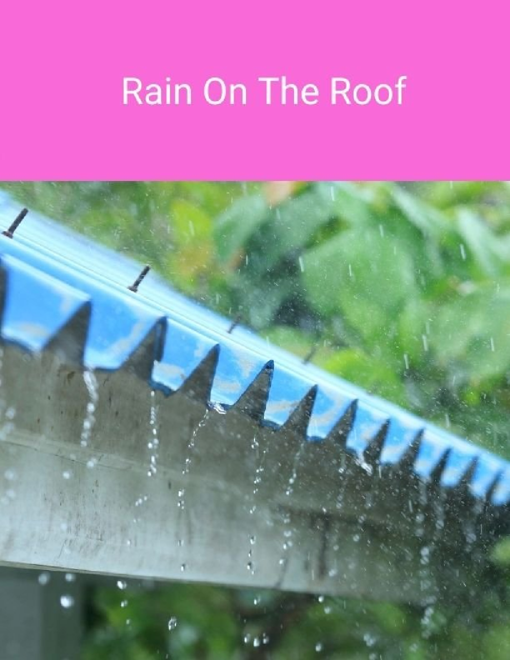 Rain On The Roof - Page 1