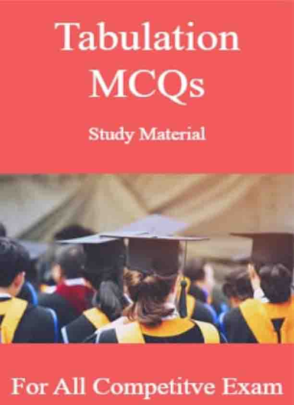 Tabulation MCQs Study Material For All Competitve Exam - Page 1