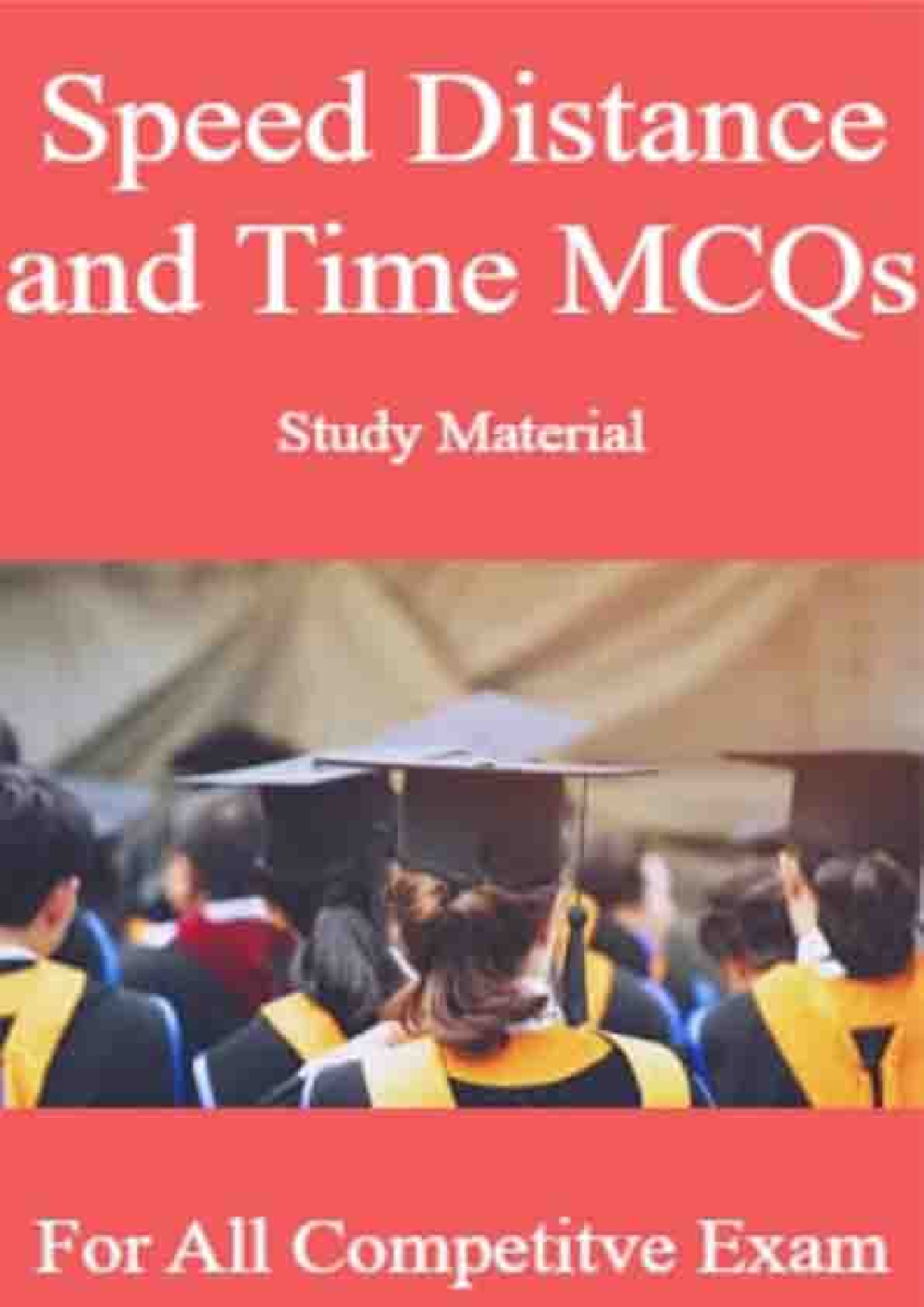 Speed Distance and Time MCQs Study Material For All Competitve Exam - Page 1