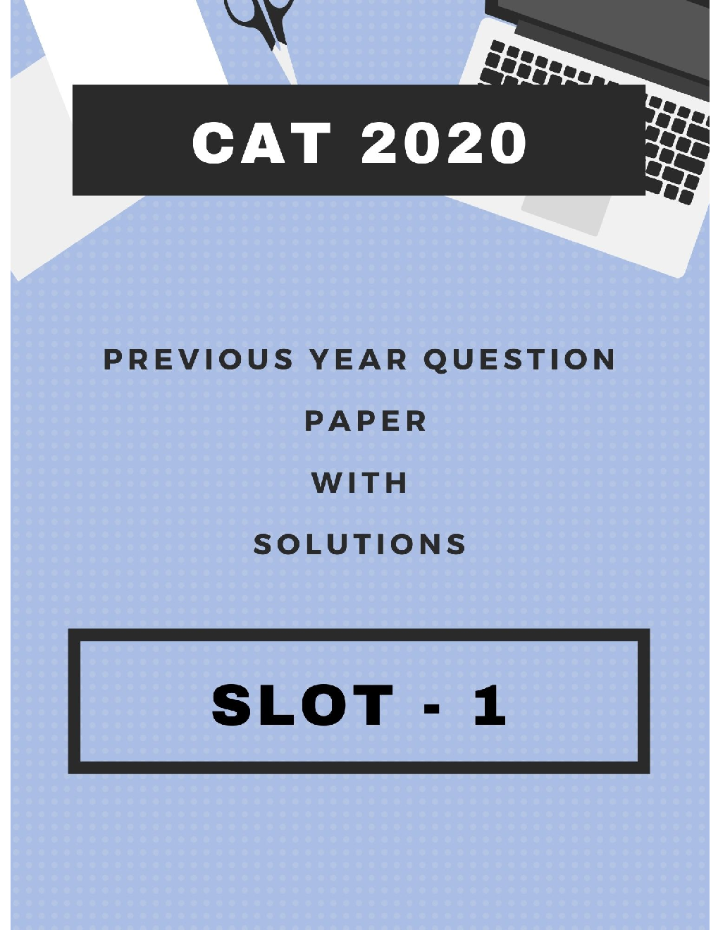 CAT 2020 Previous Year Question Papers With Solutions (Slot-1) - Page 1