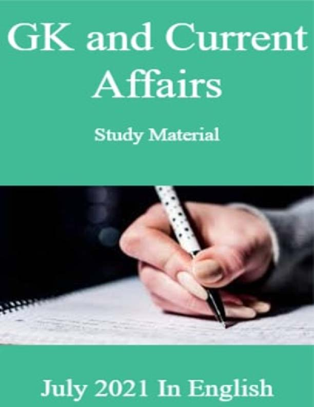 GK and Current Affairs Study Material July 2021 In English - Page 1