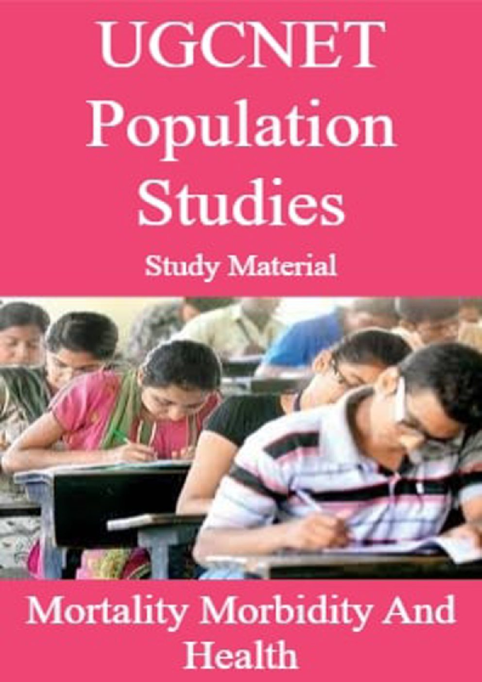 UGCNET Population Studies Study Material Mortality Morbidity And Health - Page 1
