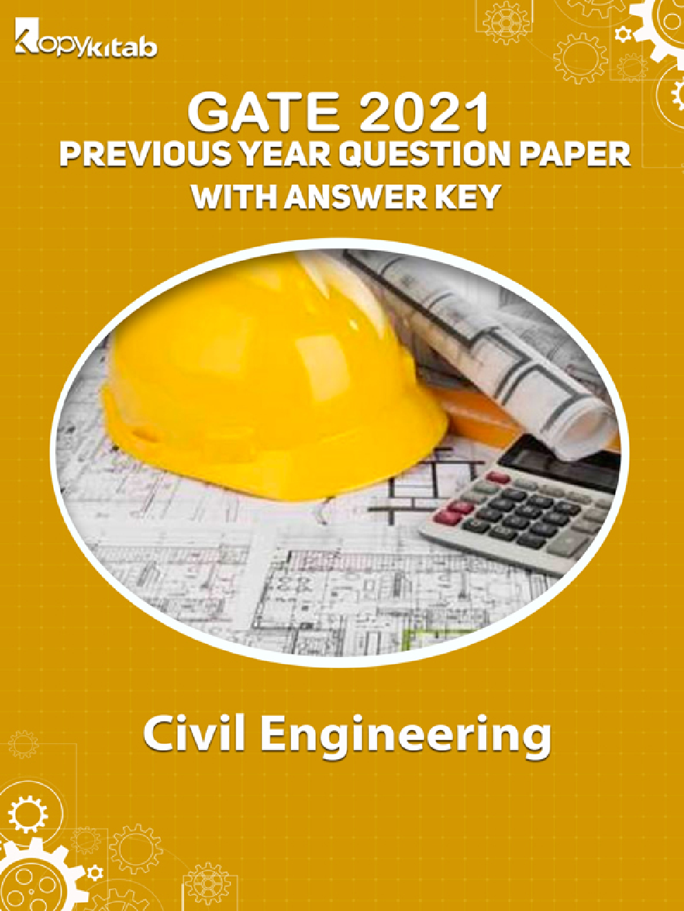 GATE 2021 Previous Year Question Paper with Answer Key For Civil Engineering - Page 1