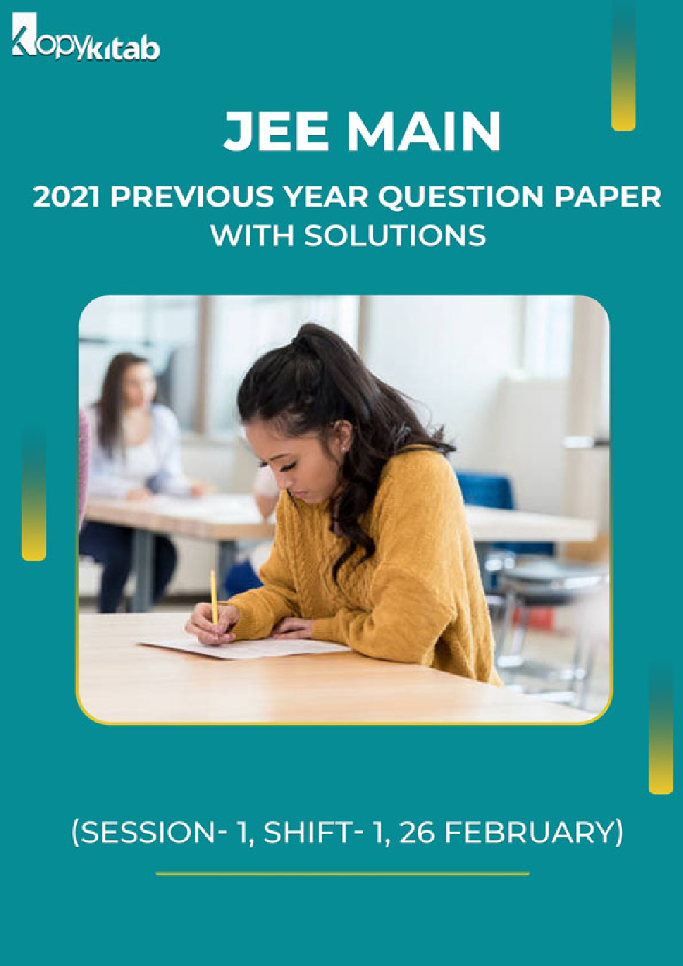 JEE Main 2021 Previous Year Question Paper with Solutions (Session-1, Shift-1  26 February) - Page 1