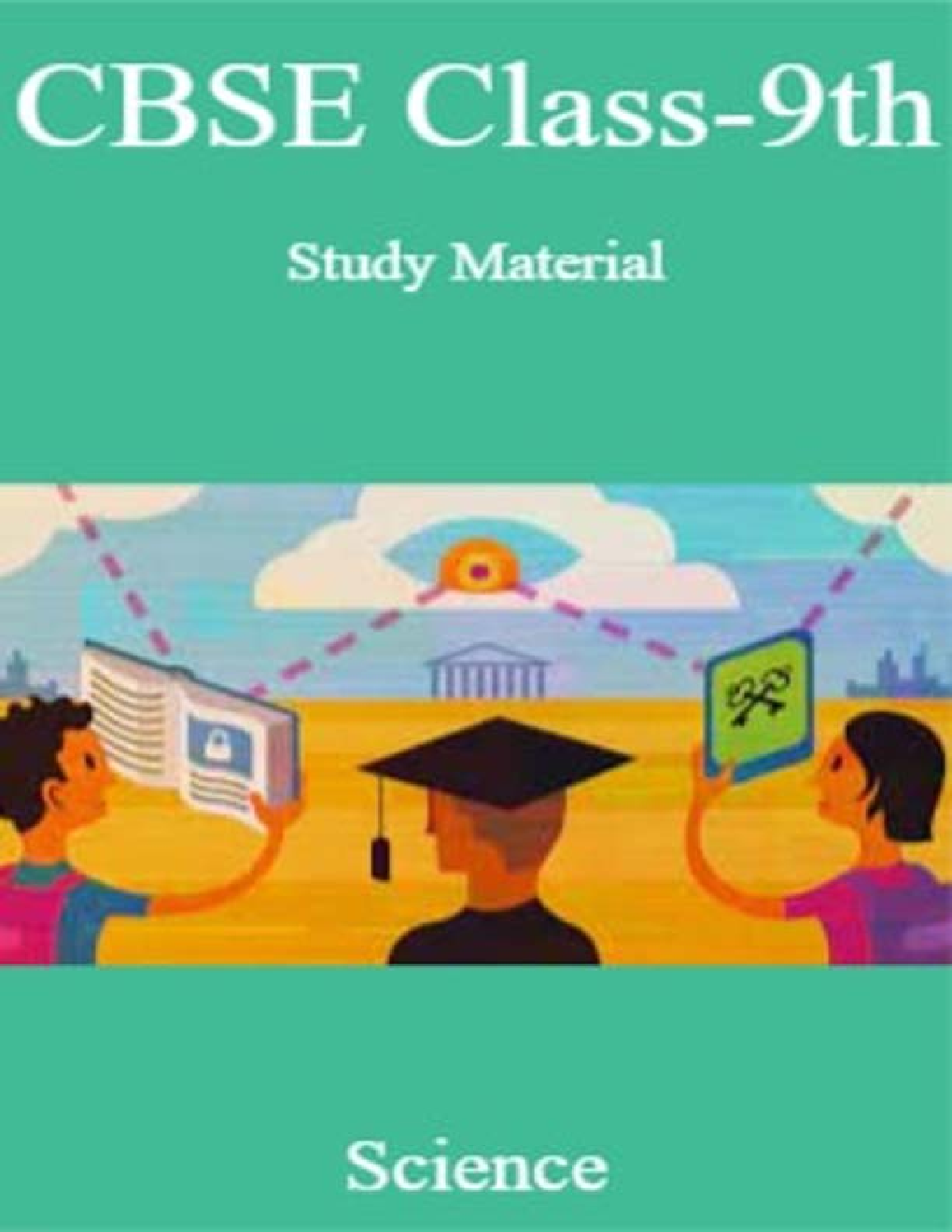 CBSE  Class-9th Study Material Science - Page 1