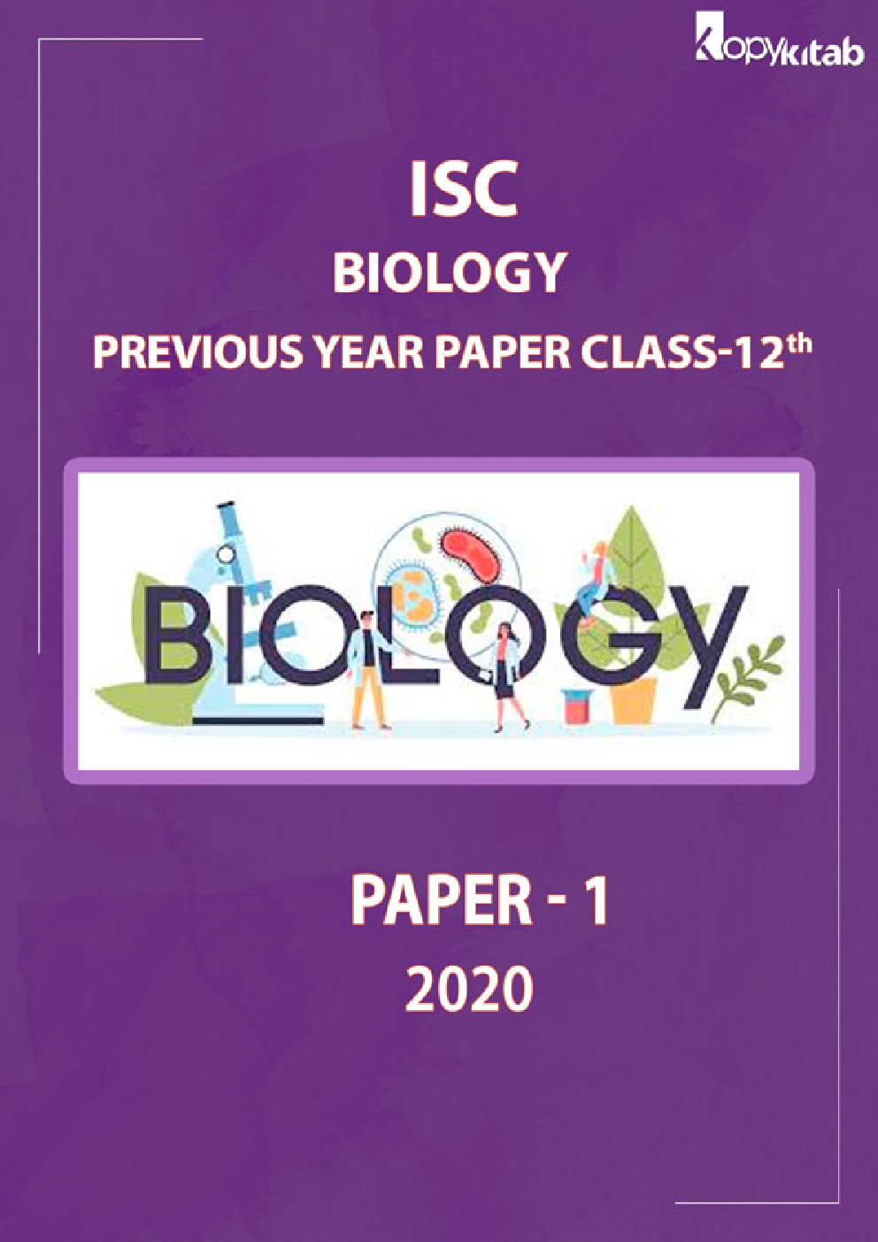 ISC Previous Year Paper Class-12 Biology Paper 1 2020 - Page 1