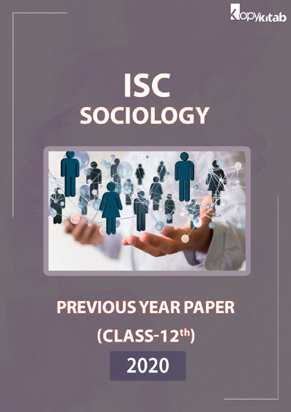 ISC Previous Year Paper Class-12 Sociology 2020 - Page 1
