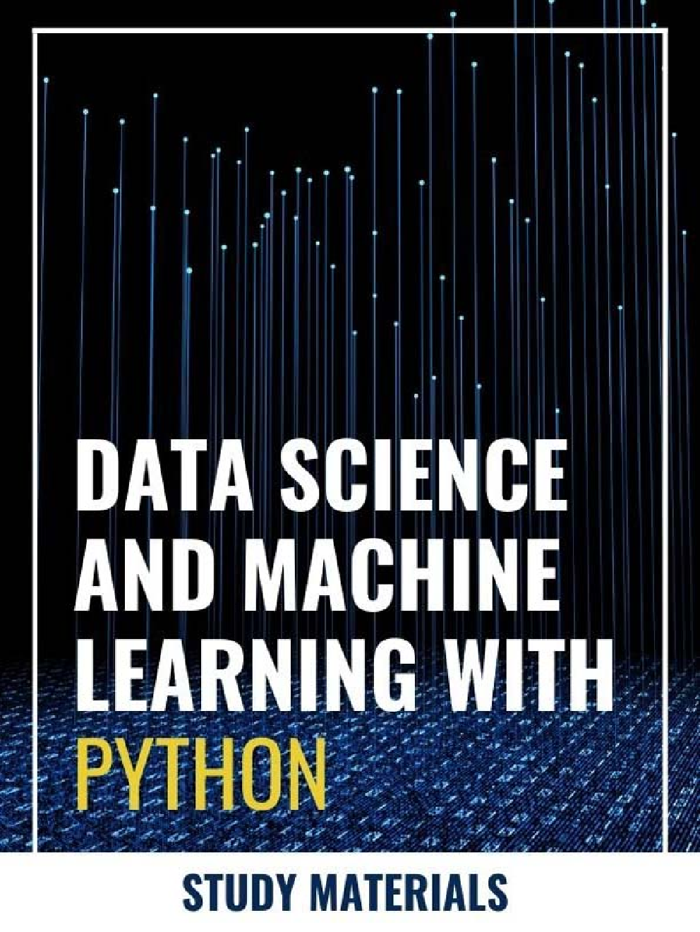 Download Data Science And Machine Learning With Python Study Materials ...