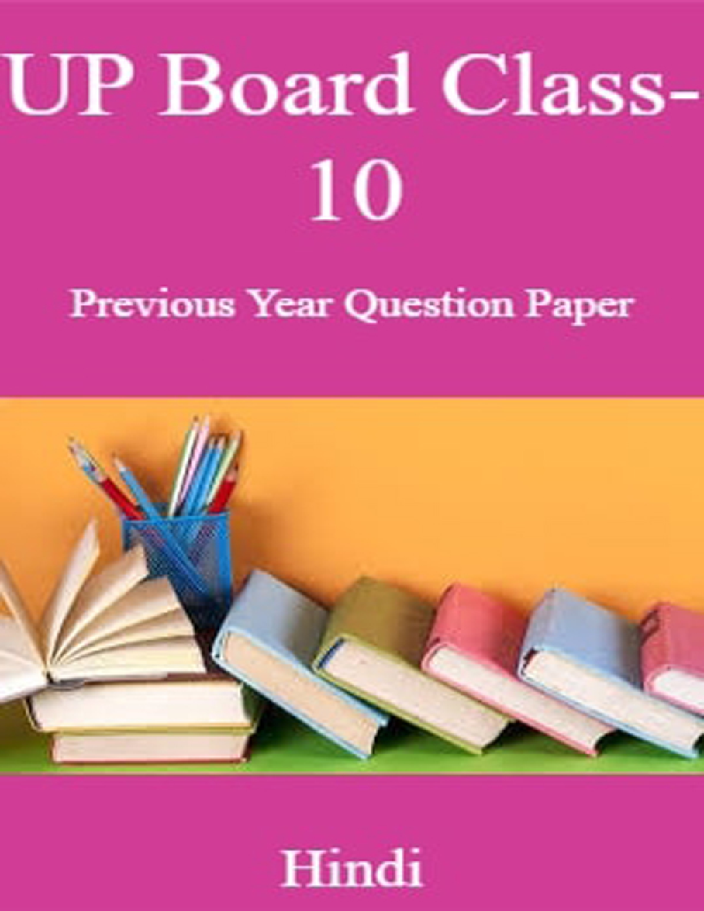 UP Board Class-10 Previous Year Question Paper Hindi - Page 1