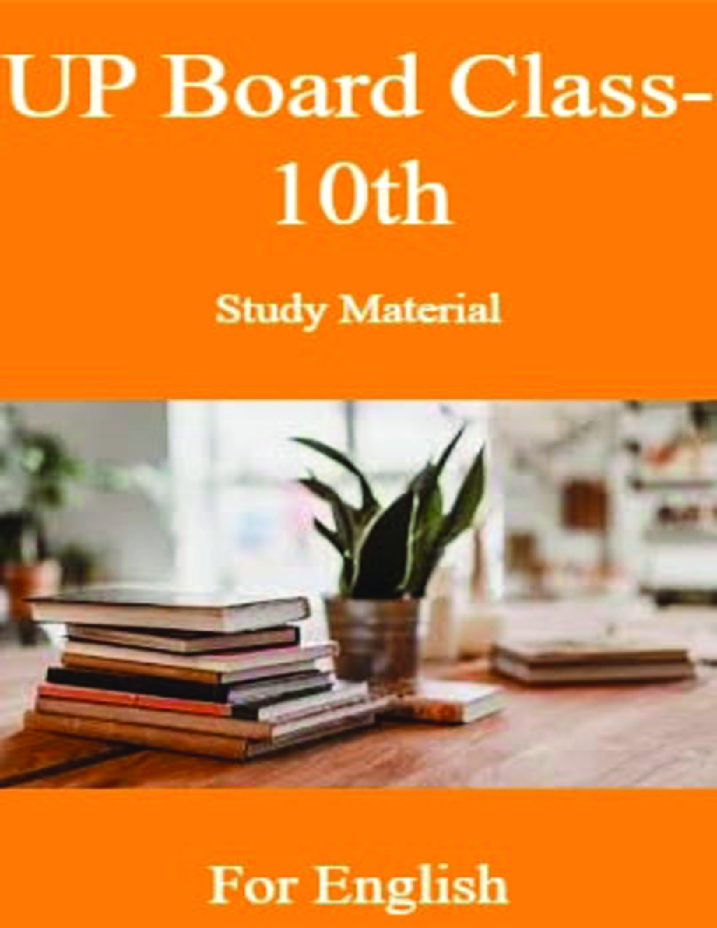 UP Board Class-10th Study Material For English - Page 1