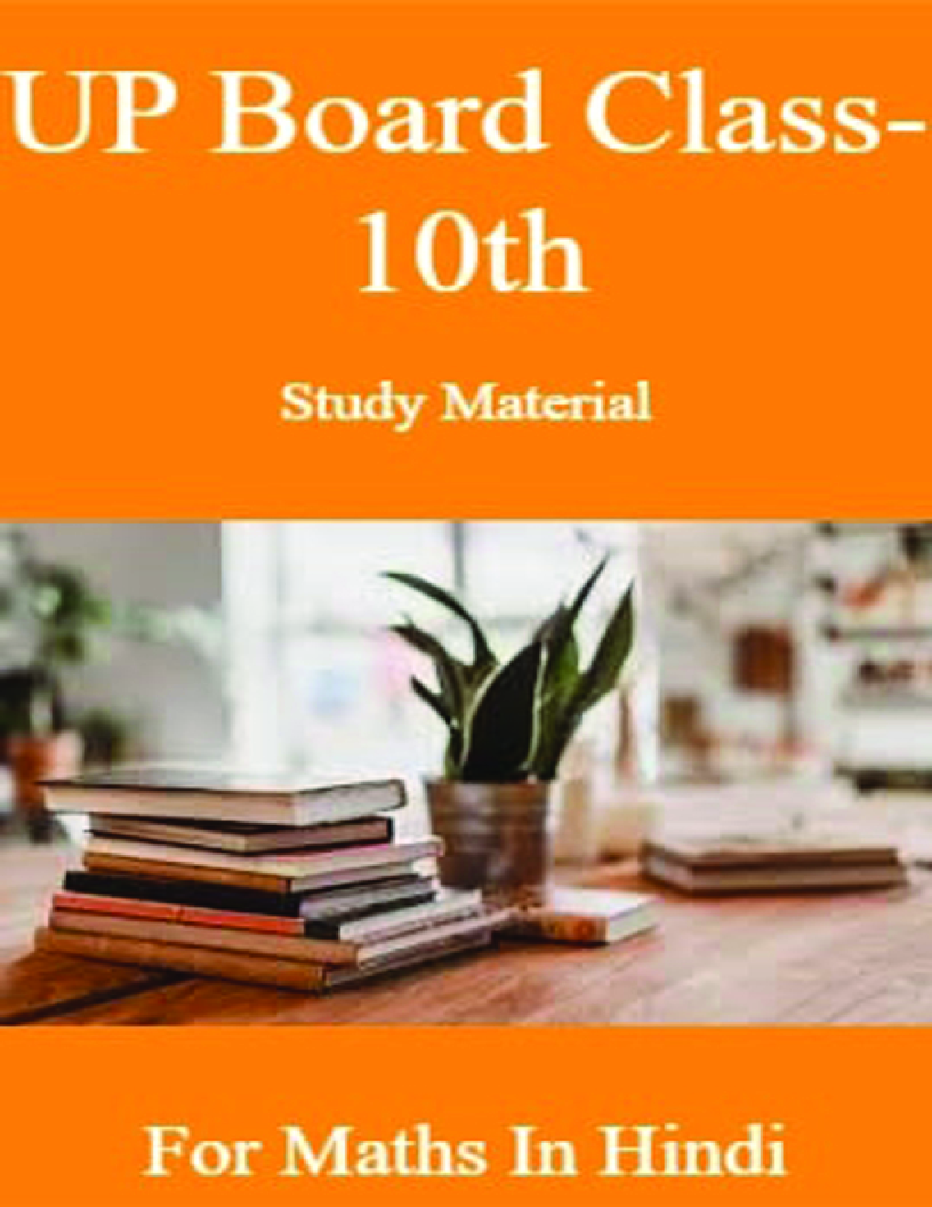 UP Board Class-10th Study Material For Maths In Hindi - Page 1