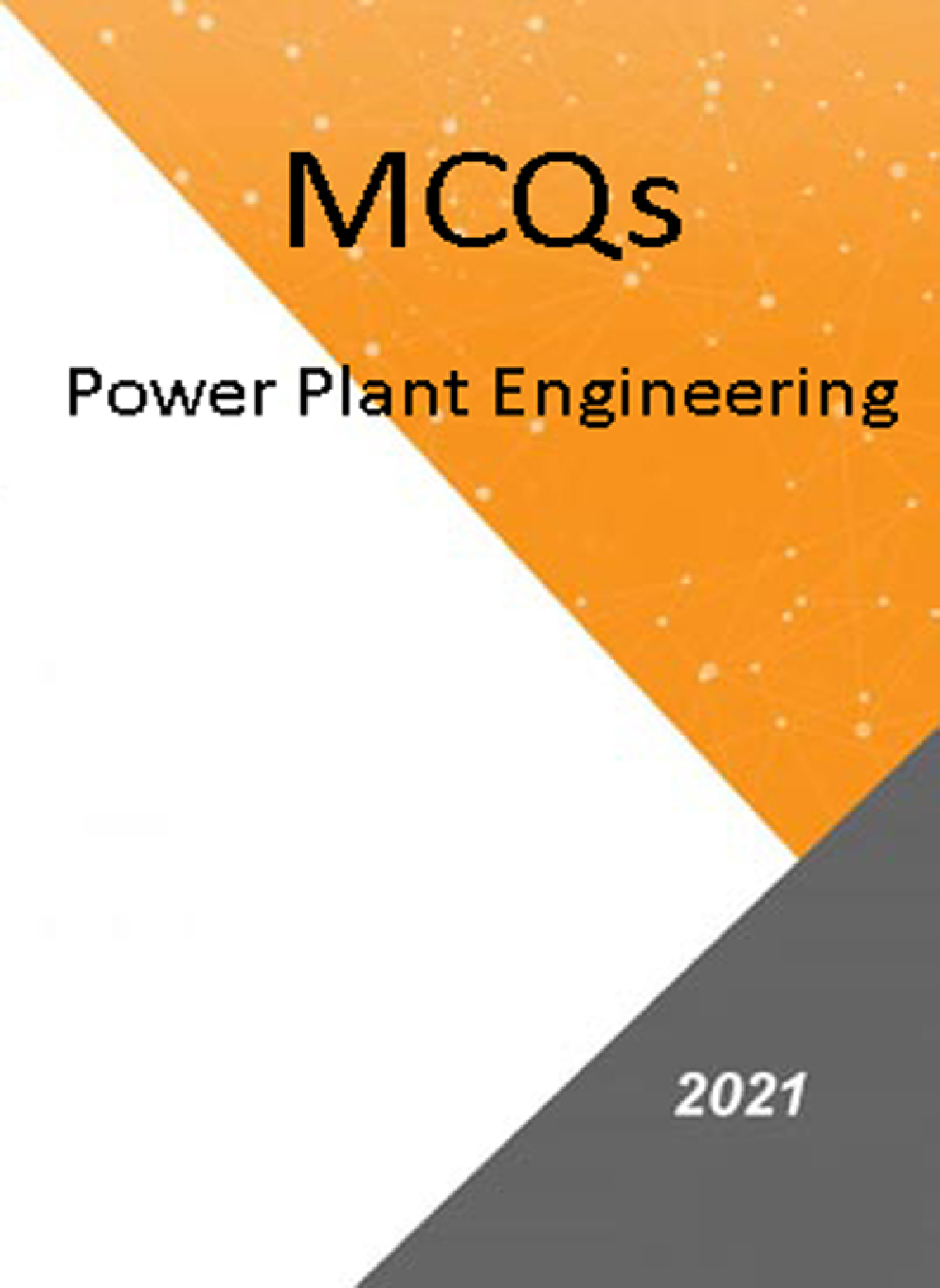 Power Plant Engineering MCQs - Page 1