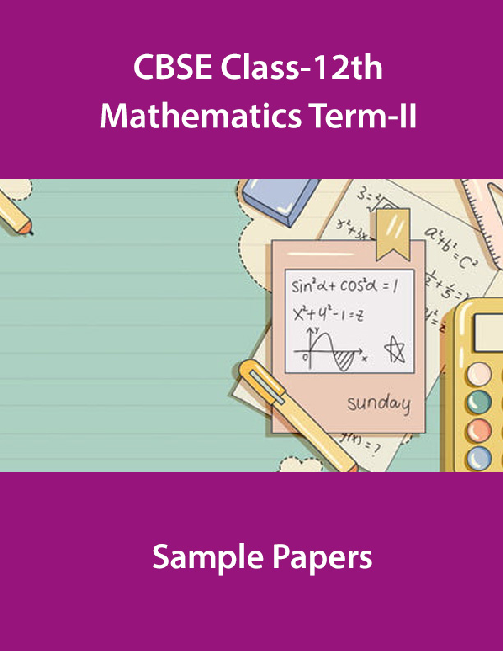 CBSE Class-12th Mathematics Term-II Sample Papers - Page 1