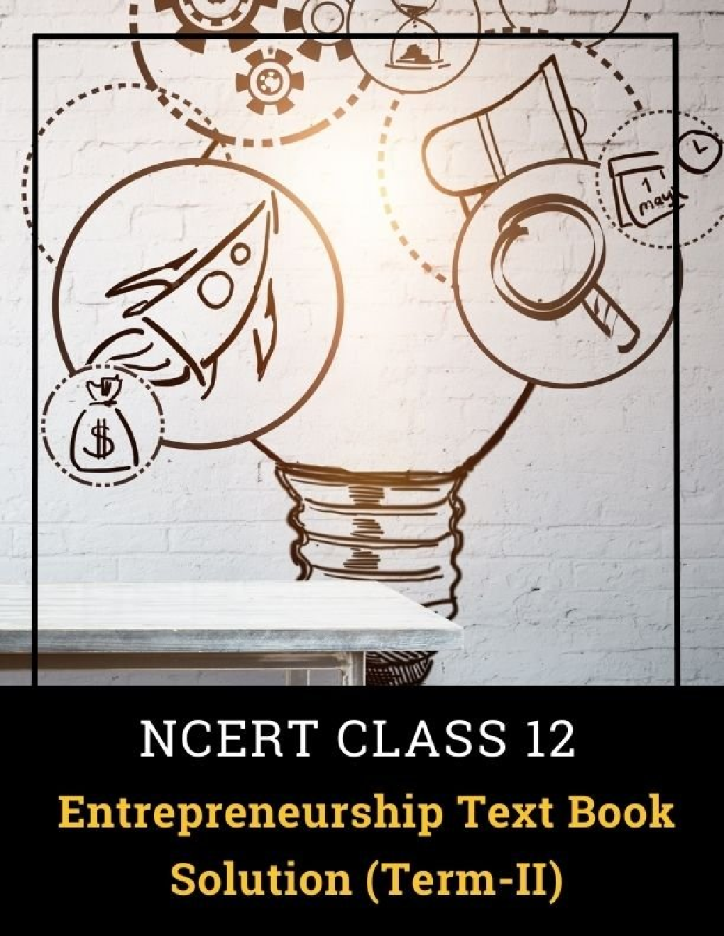 NCERT Class 12th Entrpreneurship Text Book Solution(Term-II) - Page 1