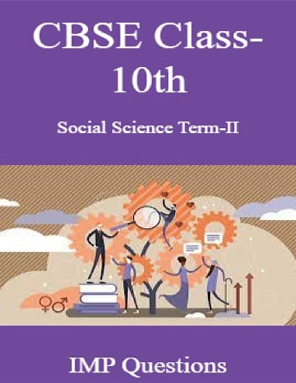 CBSE Class-10th Social Science Term-II IMP Questions - Page 1