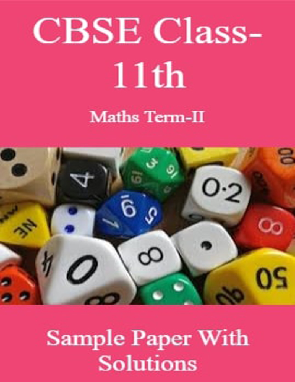 CBSE Class-11th Maths Term-II Sample Paper With Solutions - Page 1