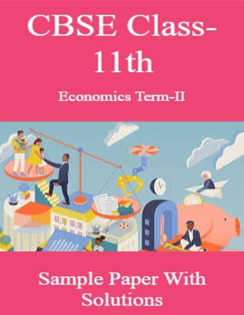 CBSE Class-11th Economics Term-II Sample Paper With Solutions - Page 1