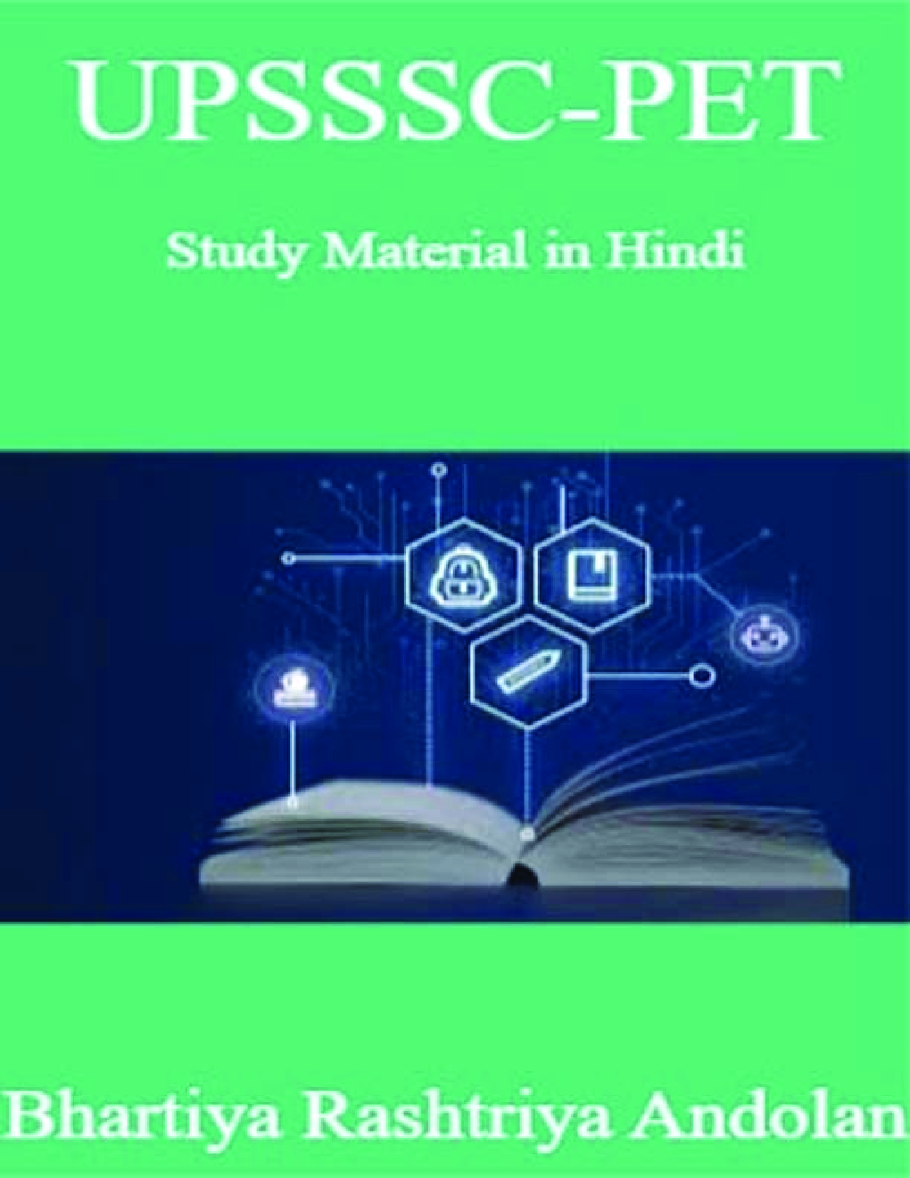 UPSSSC-PET Study Material in Hindi  Bhartiya Rashtriya Andolan  - Page 1