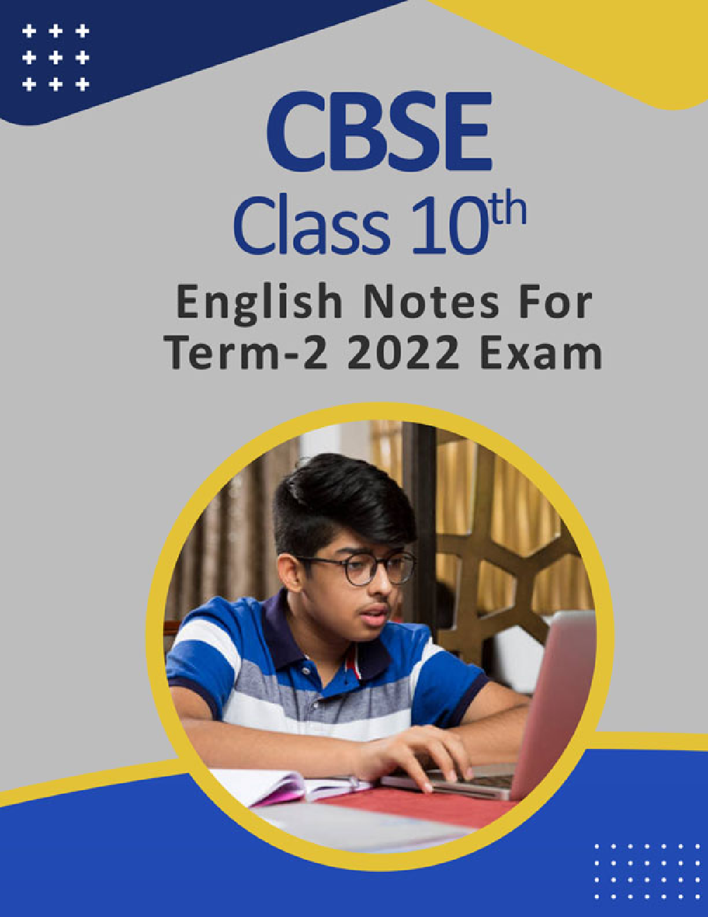 CBSE Class 10 English Notes For Term-2 2022 Exam - Page 1