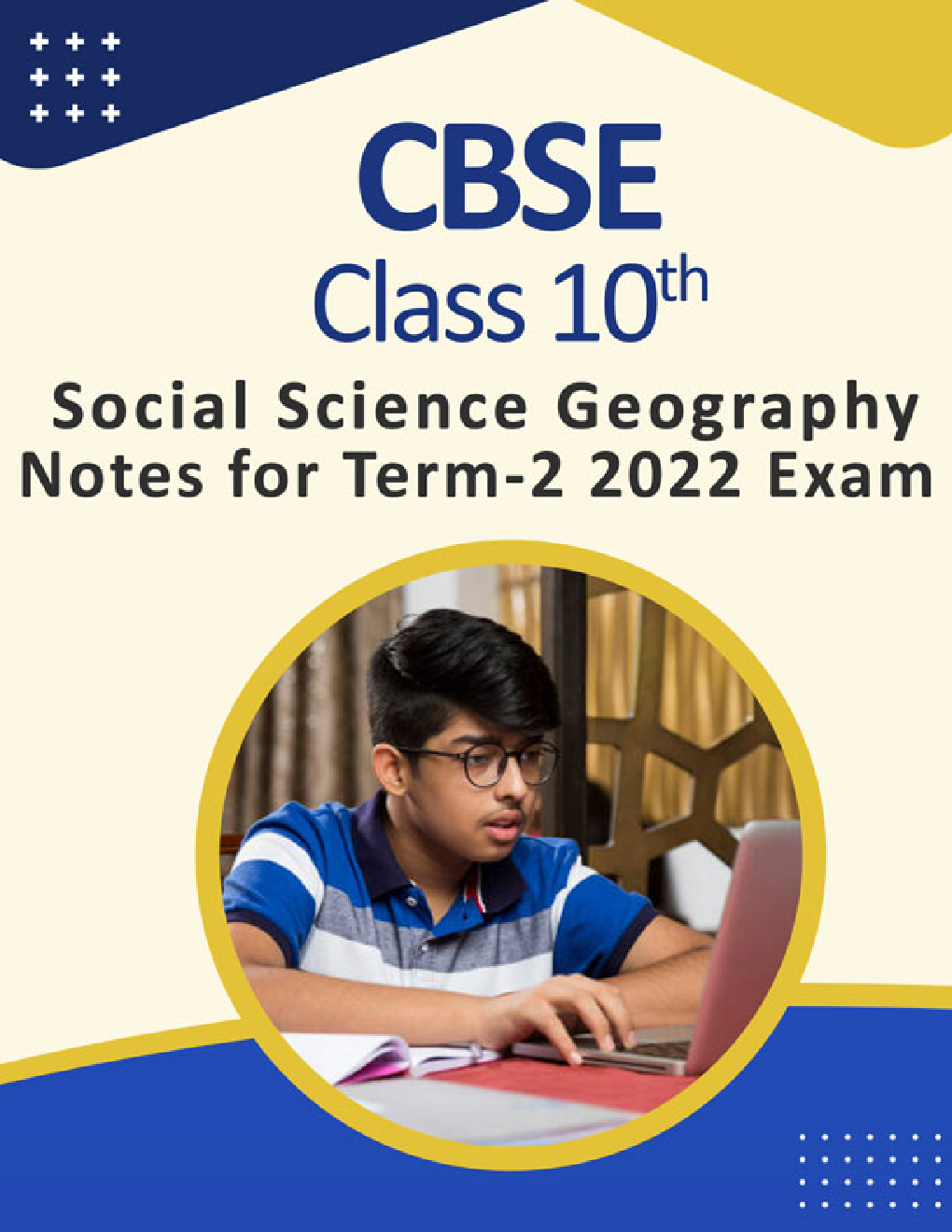 CBSE Class 10 Social Science Geography Notes For Term-2 2022 Exam - Page 1