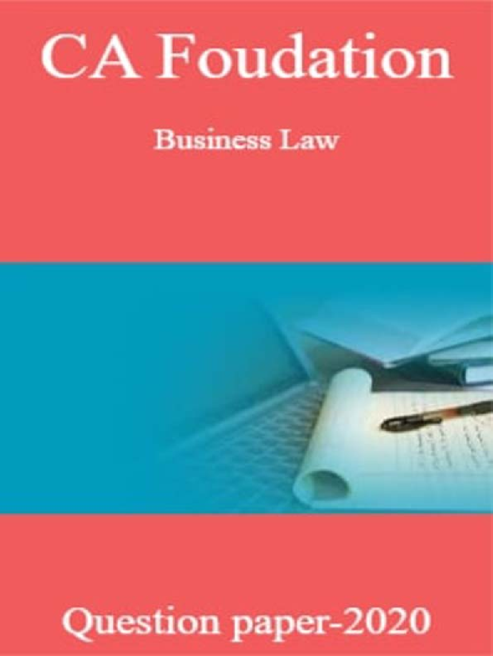 CA Foudation Business Law Question paper-2020 - Page 1