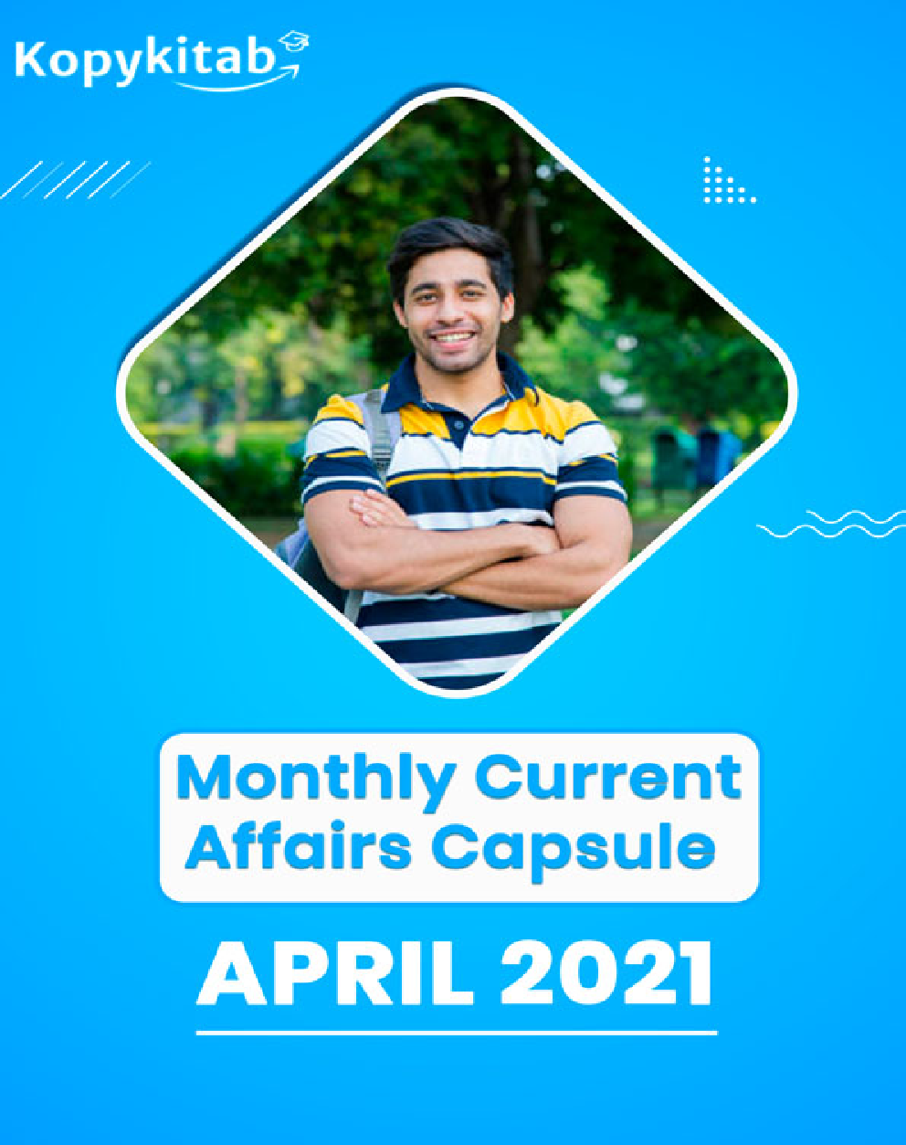 Monthly Current Affairs Capsule April 2021 - Page 1
