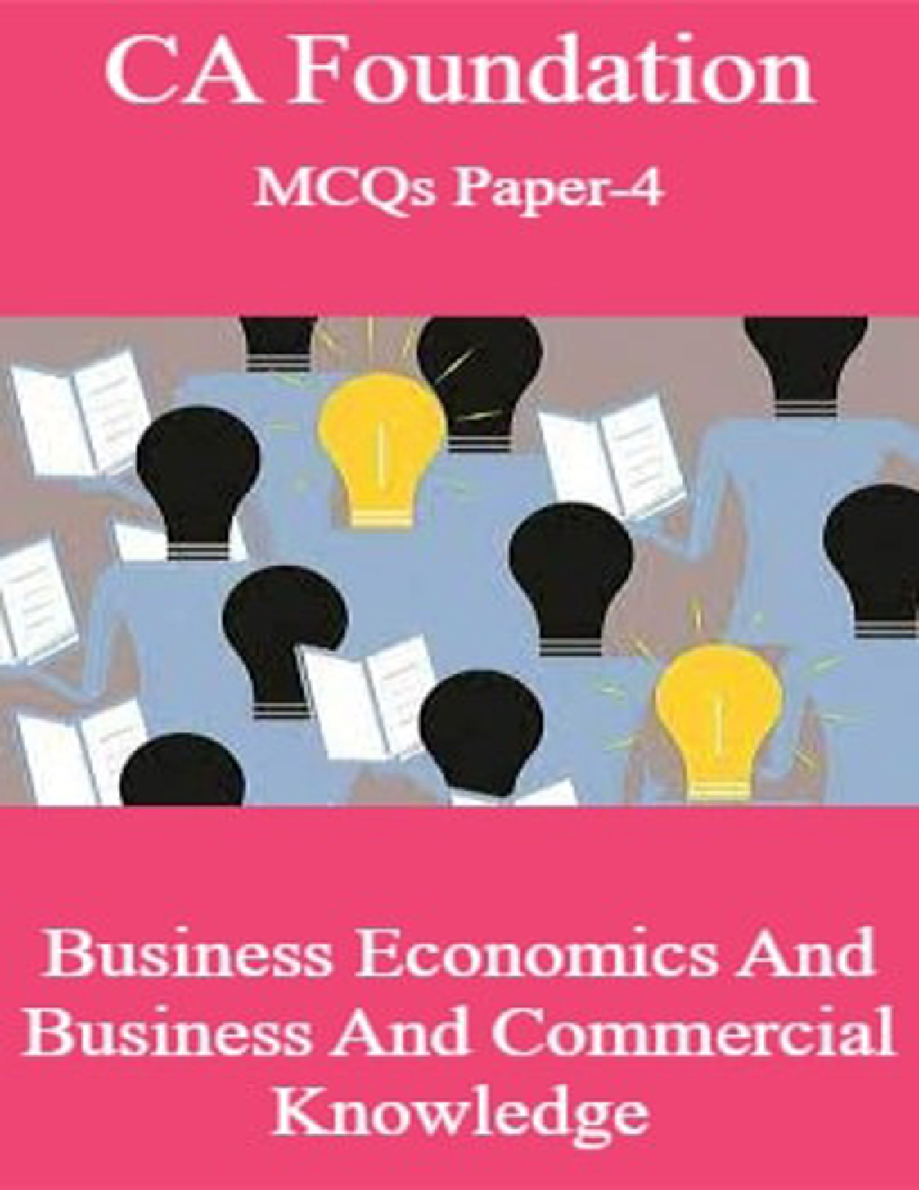 CA Foundation MCQs Paper-4 Business Economics And Business And Commercial Knowledge - Page 1