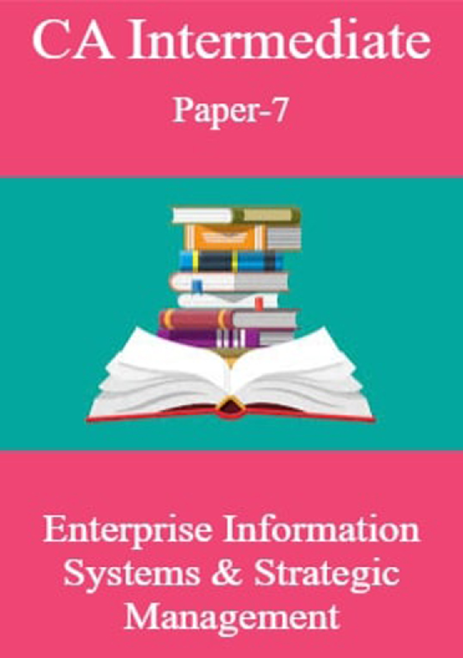 CA Intermediate Paper-7 Enterprise Information Systems & Strategic Management - Page 1