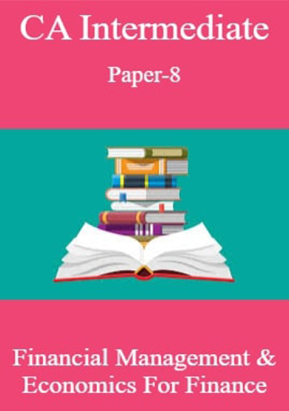 CA Intermediate Paper-8 Financial Management & Economics For Finance - Page 1