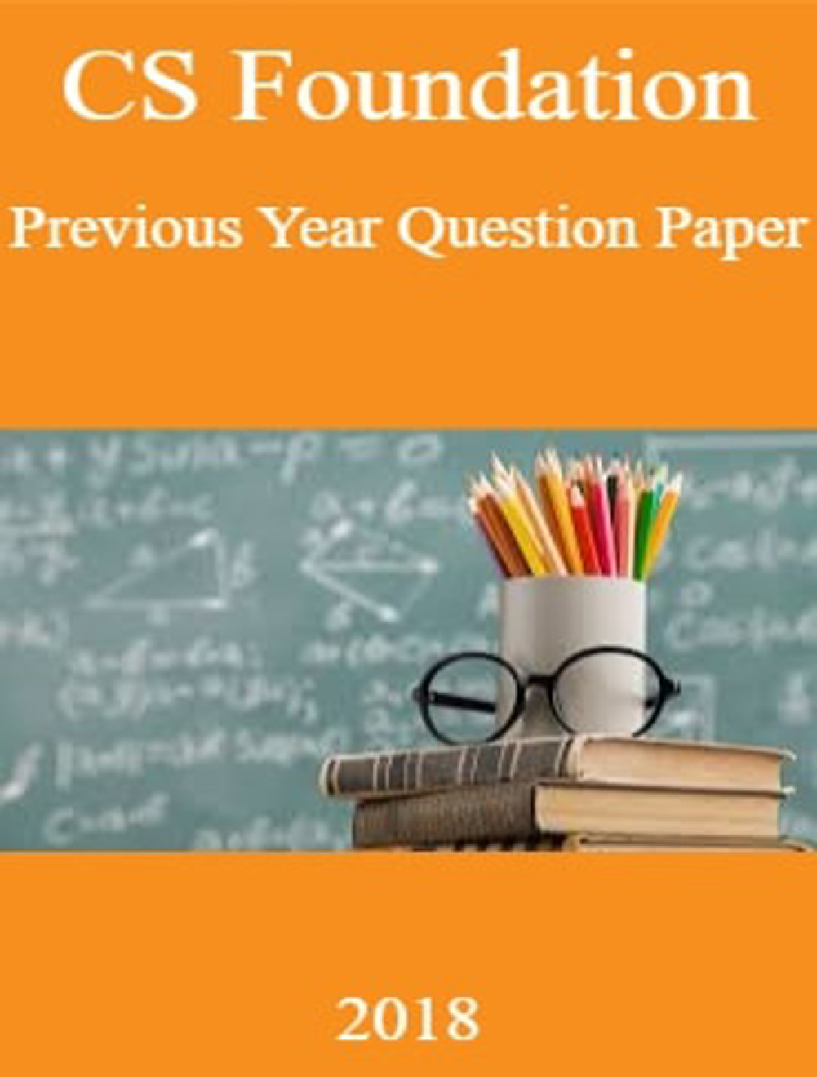 CS Foundation Previous Year Question Paper-2018 - Page 1